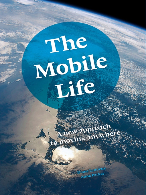 Title details for The Mobile Life by Diane Lemieux - Available